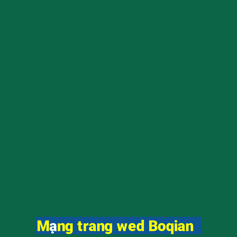 Mạng trang wed Boqian