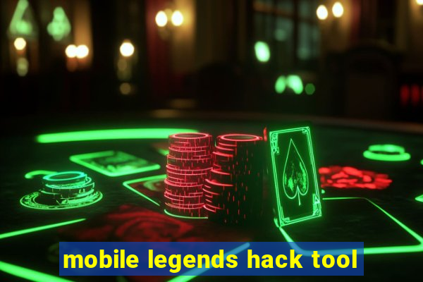 mobile legends hack tool