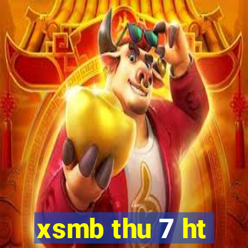 xsmb thu 7 ht