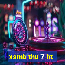 xsmb thu 7 ht