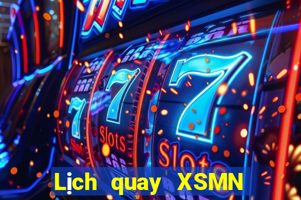 Lịch quay XSMN ngày 31