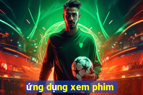 ứng dụng xem phim