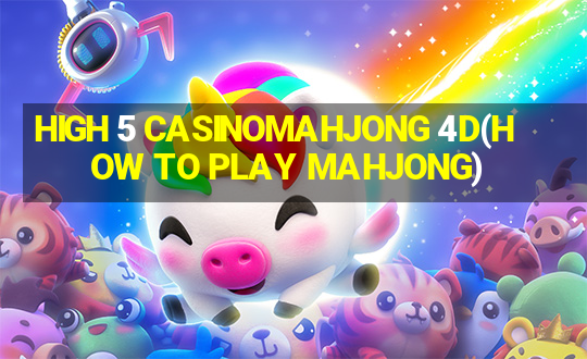 HIGH 5 CASINOMAHJONG 4D(HOW TO PLAY MAHJONG)