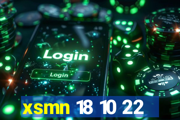 xsmn 18 10 22