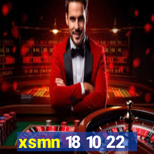 xsmn 18 10 22