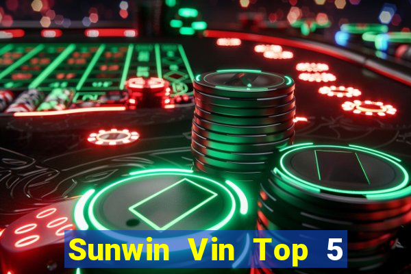 Sunwin Vin Top 5 Game Bài Đổi Thưởng