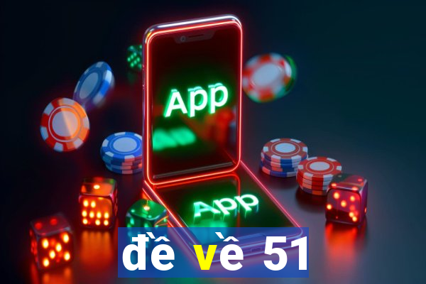 de ve 51