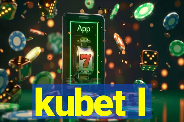 kubet l