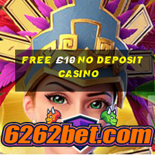 free £10 no deposit casino