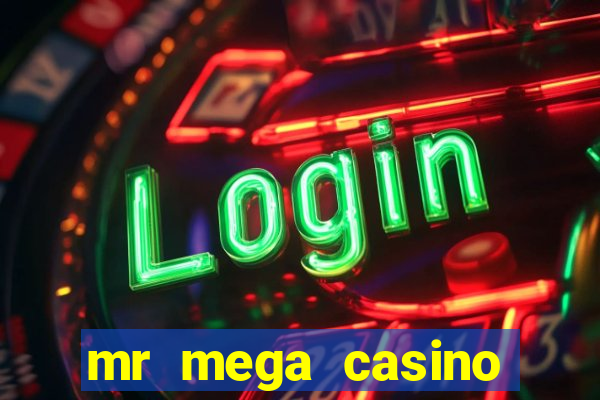 mr mega casino withdrawal time