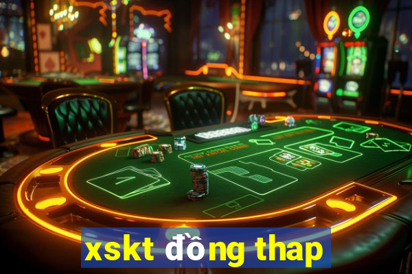 xskt đồng thap