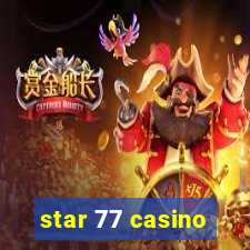 star 77 casino