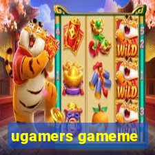 ugamers gameme