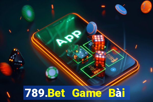 789.Bet Game Bài Poker Đổi Thưởng