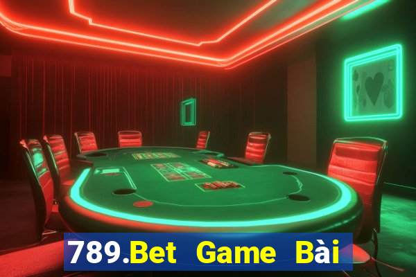 789.Bet Game Bài Poker Đổi Thưởng