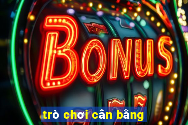 trò chơi cân bằng