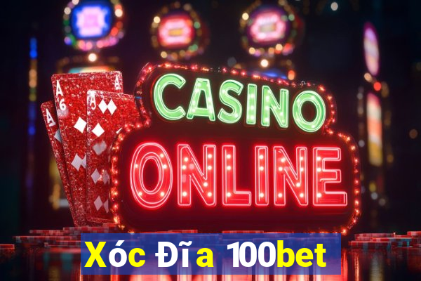 Xóc Đĩa 100bet