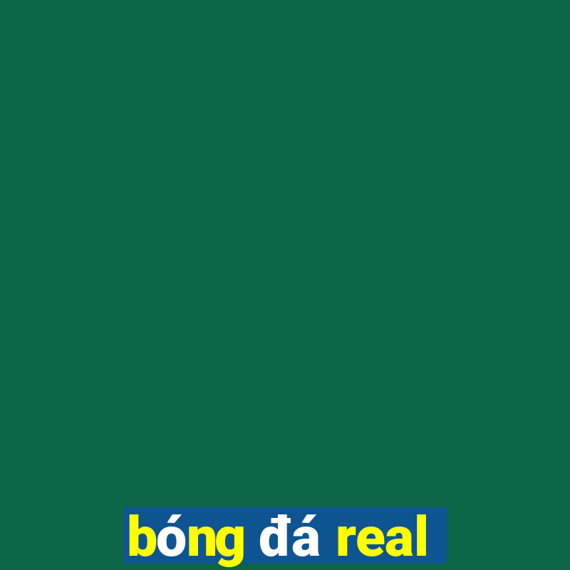 bóng đá real