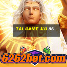 tai game hu 86