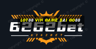 Lot88 Vin Game Bài Go88