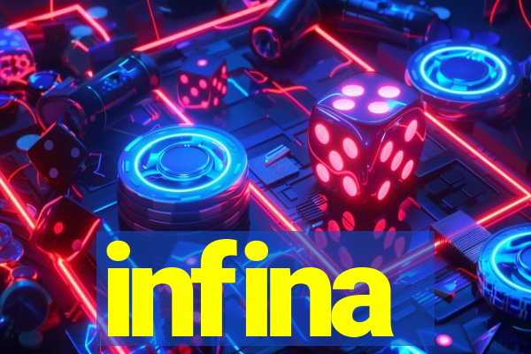 infina