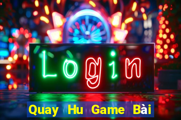 Quay Hu Game Bài Nạp The Garena