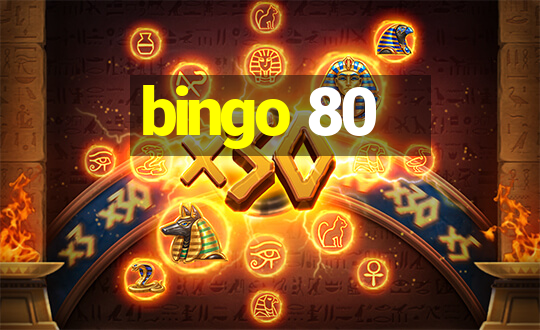 bingo 80