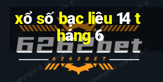 xổ số bạc liêu 14 tháng 6