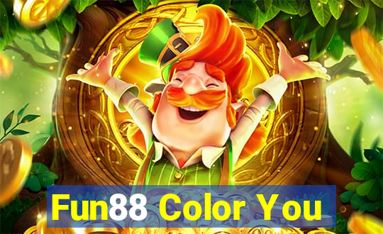 Fun88 Color You