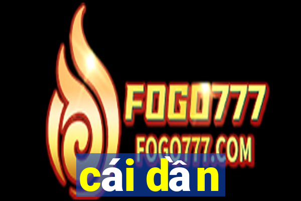 cái dần