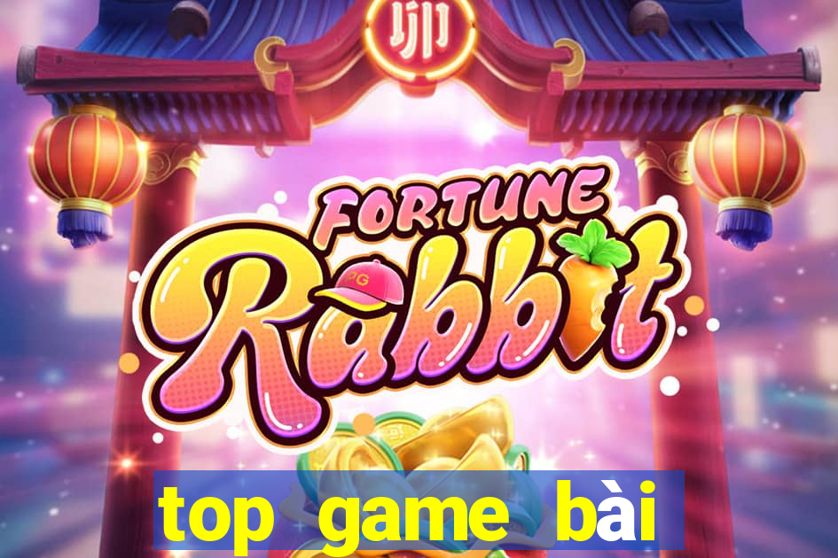 top game bài đổi thưởng uy tín nhất hiện nay