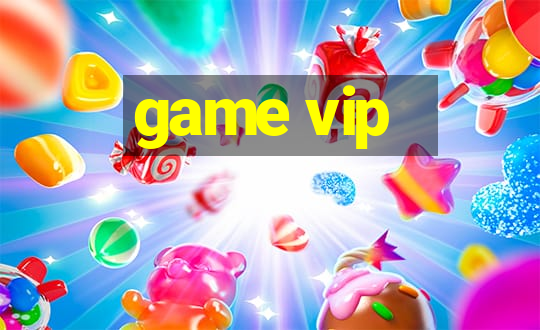 game vip