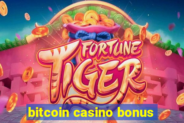 bitcoin casino bonus