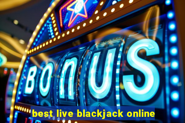 best live blackjack online