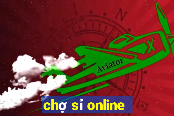 chợ sỉ online