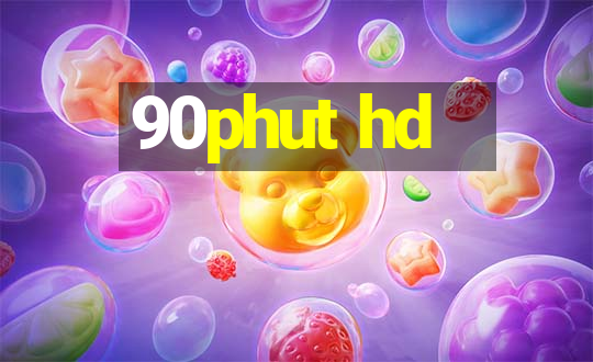 90phut hd