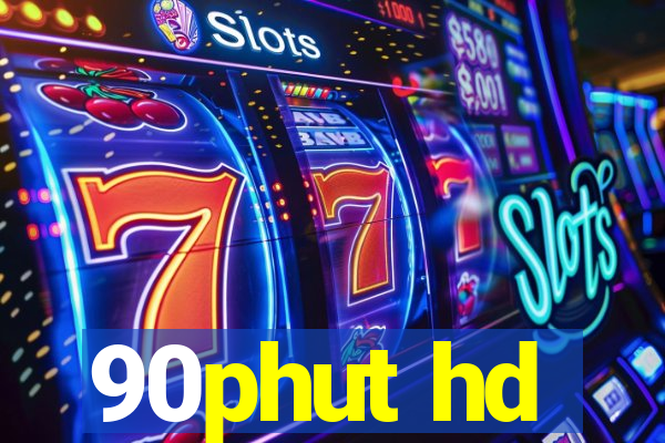 90phut hd