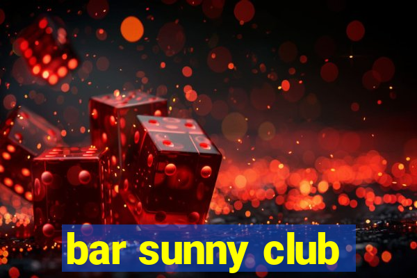 bar sunny club