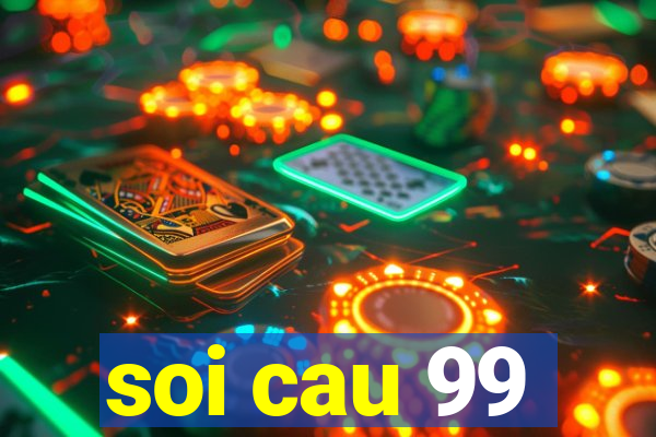 soi cau 99