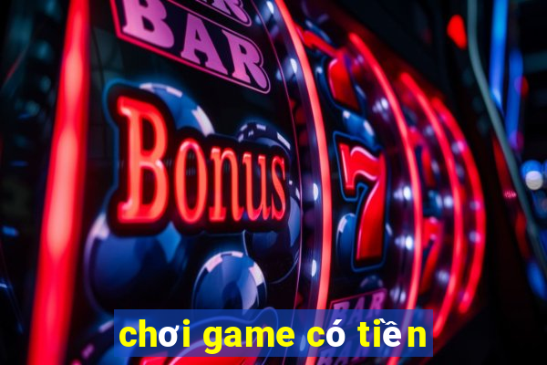 choi game co tien