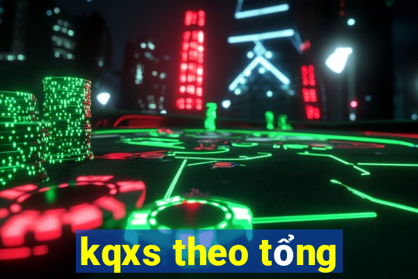 kqxs theo tong