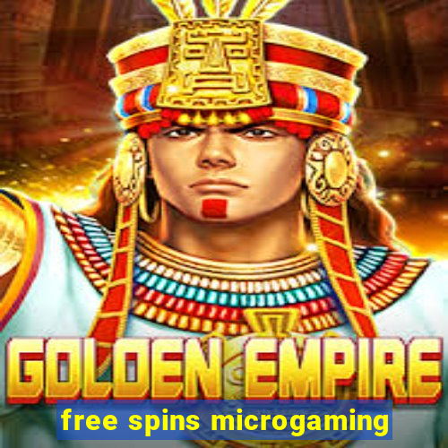 free spins microgaming