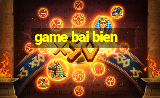 game bai bien