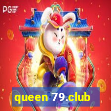 queen 79.club