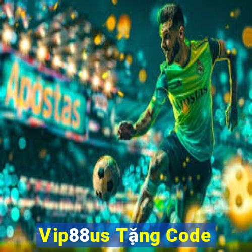 Vip88us Tặng Code