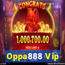 Oppa888 Vip