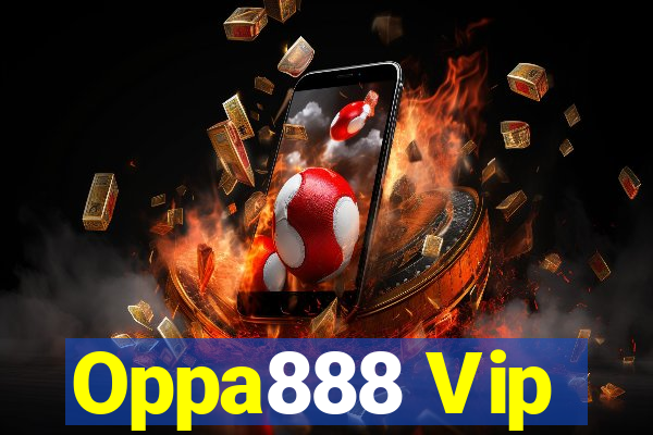 Oppa888 Vip