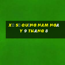 xổ số quảng nam ngày 9 tháng 8