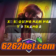 xổ số quảng nam ngày 9 tháng 8