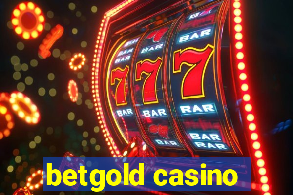 betgold casino